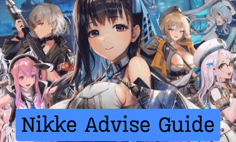 Nikke Advise Guide