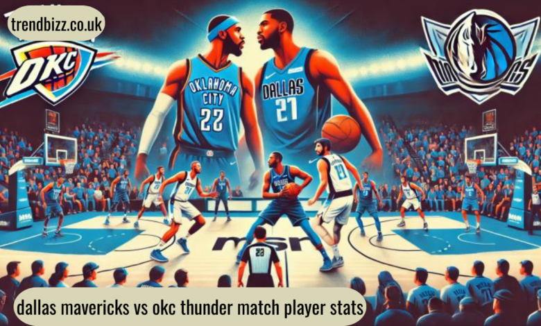 dallas mavericks vs okc thunder match player stats