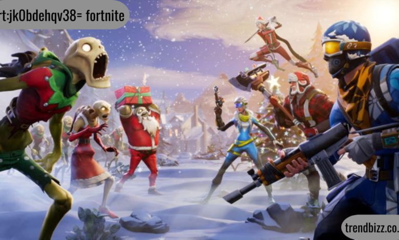 art:jk0bdehqv38= fortnite