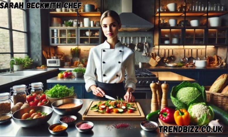 Sarah Beckwith Chef