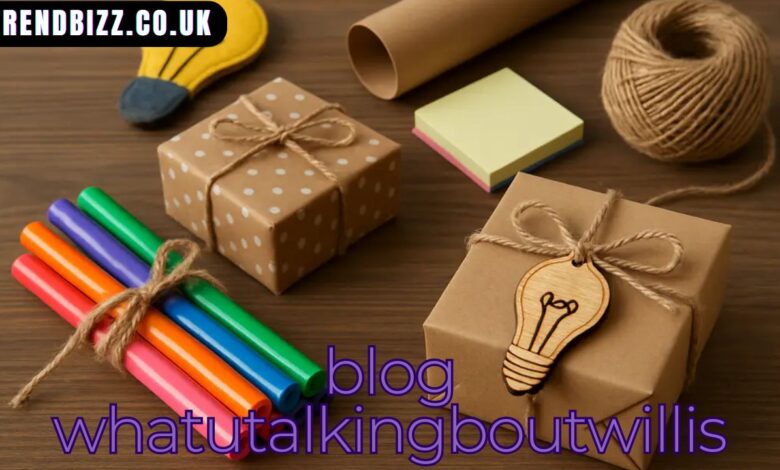Blog Whatutalkingboutwillis