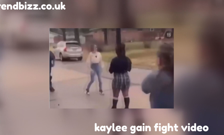 kaylee gain fight video