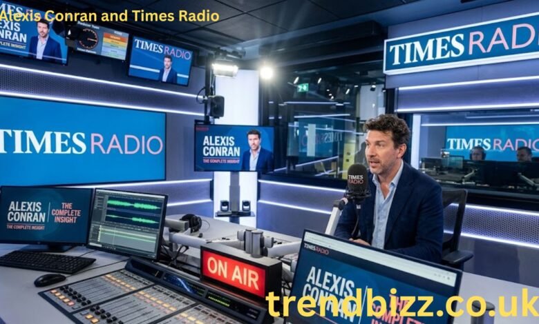 Alexis Conran and Times Radio